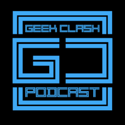 Geek Clash Podcast