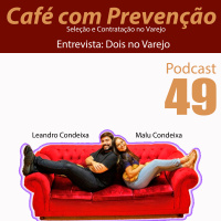 Entrevista Dois no Varejo