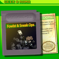 Episode 117 GeekOrama - Fowlst  Sneak Ops | #Culture : Des outils pour disparaitre dinternet.