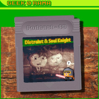 Episode 049 GeekOrama - Distraint  Soul Knight | Pixio