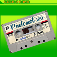 Épisode 170 GeekOrama