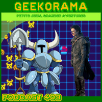 Episode 409 GeekOrama - Stray Shot  Shovel Knight PD | Dune