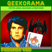 Episode 408 GeekOrama - Forward  Balatro | Dune