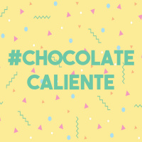 #ChocolateCaliente