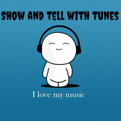 Show And Tell With Tunes