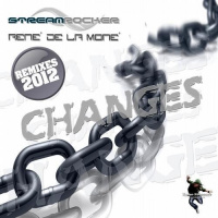 Streamrocker  Renè De La Monè - Changes (Roma Pafos Remix)