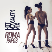 Roma Pafos @ Hot Actuality mix