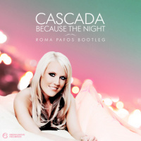 Cascada - Because the night (Roma Pafos 2013 Bootleg)