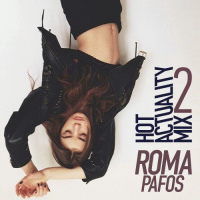 Roma Pafos @ Hot Actuality mix II