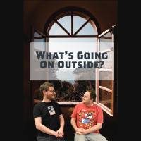 We Have To Ask: Live • Ep 232 - Whats Going On Outside?
