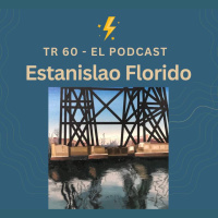 TR 60 - Estanislao Florido en La Boca