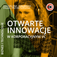 Otwarte Innowacje w korporacyjnym VC