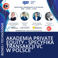 Akademia Private Equity - Specyfika transakcji VC w Polsce