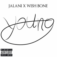 Jalani Ft Wishbone -Young