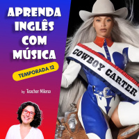 Aprenda Inglês com Música #240 - TEXAS HOLD EM - Beyoncé (Aula completa inédita)