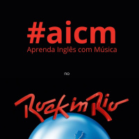 Aprenda Inglês com Música no Rock In Rio 2024 - #aicm #rockinrio2024