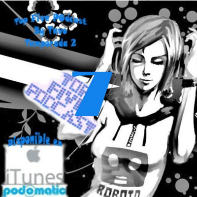 Top Five Podcast By Tavo