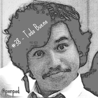 #38 - Todo Bueno