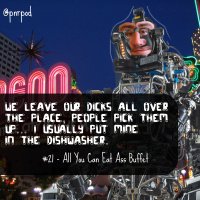 #21 - All You Can Eat Ass Buffet
