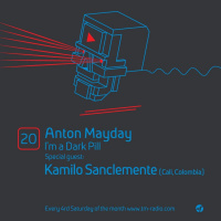 Anton Mayday - Im a Dark Pill 020 on TM-Radio July 2015