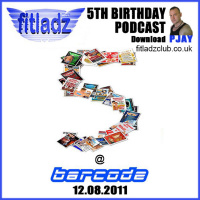 Fitladz 5th birthday @ Barcode vauxhall