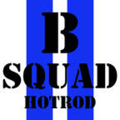 B Squad Hotrod: 4 Guys Building Cars And Hot Rods
