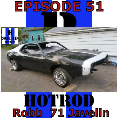 B Squad Hotrod: 4 Guys Building Cars And Hot Rods