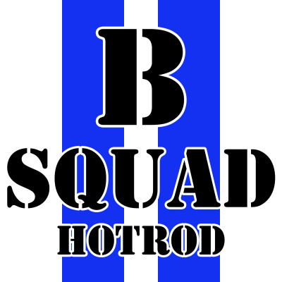 B Squad Hotrod: 4 Guys Building Cars And Hot Rods