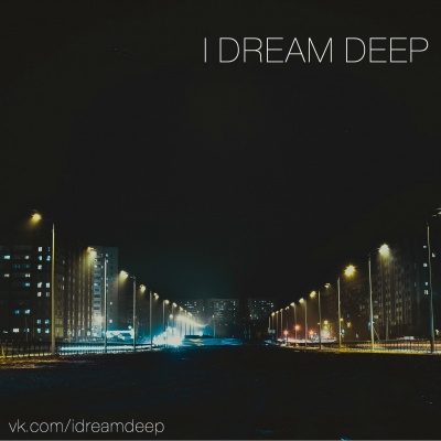 I Dream Deep