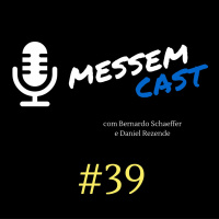MessemCast #39 | Não Itália, OPEP, Queda de Braço e Delação