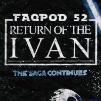 Avsnitt 52: Return of the Ivan
