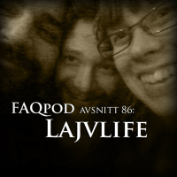 Avsnitt 86: Lajvlife