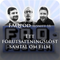 Avsnitt 18: Ett förutsättningslöst samtal om film