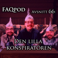 Avsnitt 66: Den lilla konspiratören