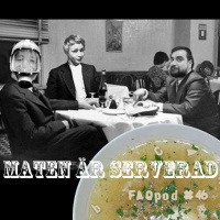 Avsnitt 46: Maten är serverad