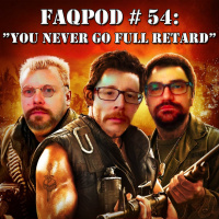 Avsnitt 54: You never go full retard