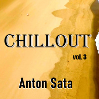 Anton Sata - ChillOut Lounge Lo-Fi Dj Set (Vol. 3)