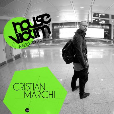 House Victim - Cristian Marchi Official Podcast