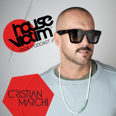 House Victim - Cristian Marchi Official Podcast