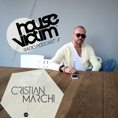 House Victim - Cristian Marchi Official Podcast