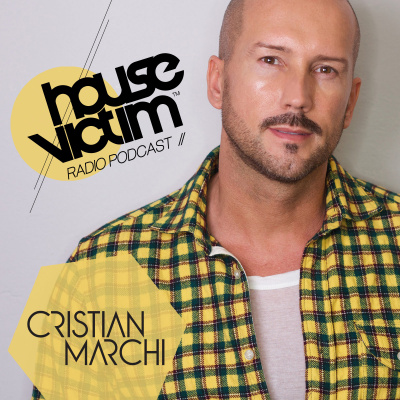 House Victim - Cristian Marchi Official Podcast