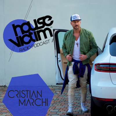 House Victim - Cristian Marchi Official Podcast