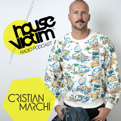 House Victim - Cristian Marchi Official Podcast