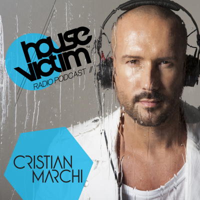 House Victim - Cristian Marchi Official Podcast