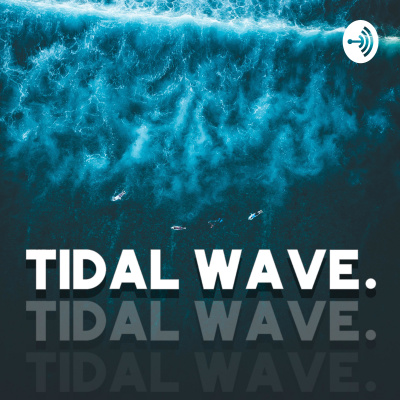 Tidal Wave