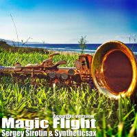 Magic Flight - Sergey Sirotin  Golden Light Orchestra feat Syntheticsax (acoustic version)