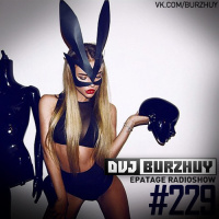 Burzhuy - Epatage Radioshow #229