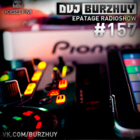 Epatage #157 by DVJ Burzhuy @ Kiss FM Ukraine 12.12.2012