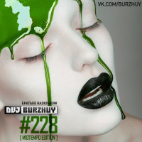 DVJ Burzhuy - Epatage Radioshow #228 [ MIDTEMPO EDITION ]