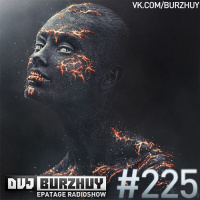 DVJ Burzhuy - Epatage Radioshow #225